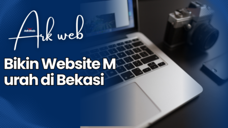 Bikin Website Murah di Bekasi