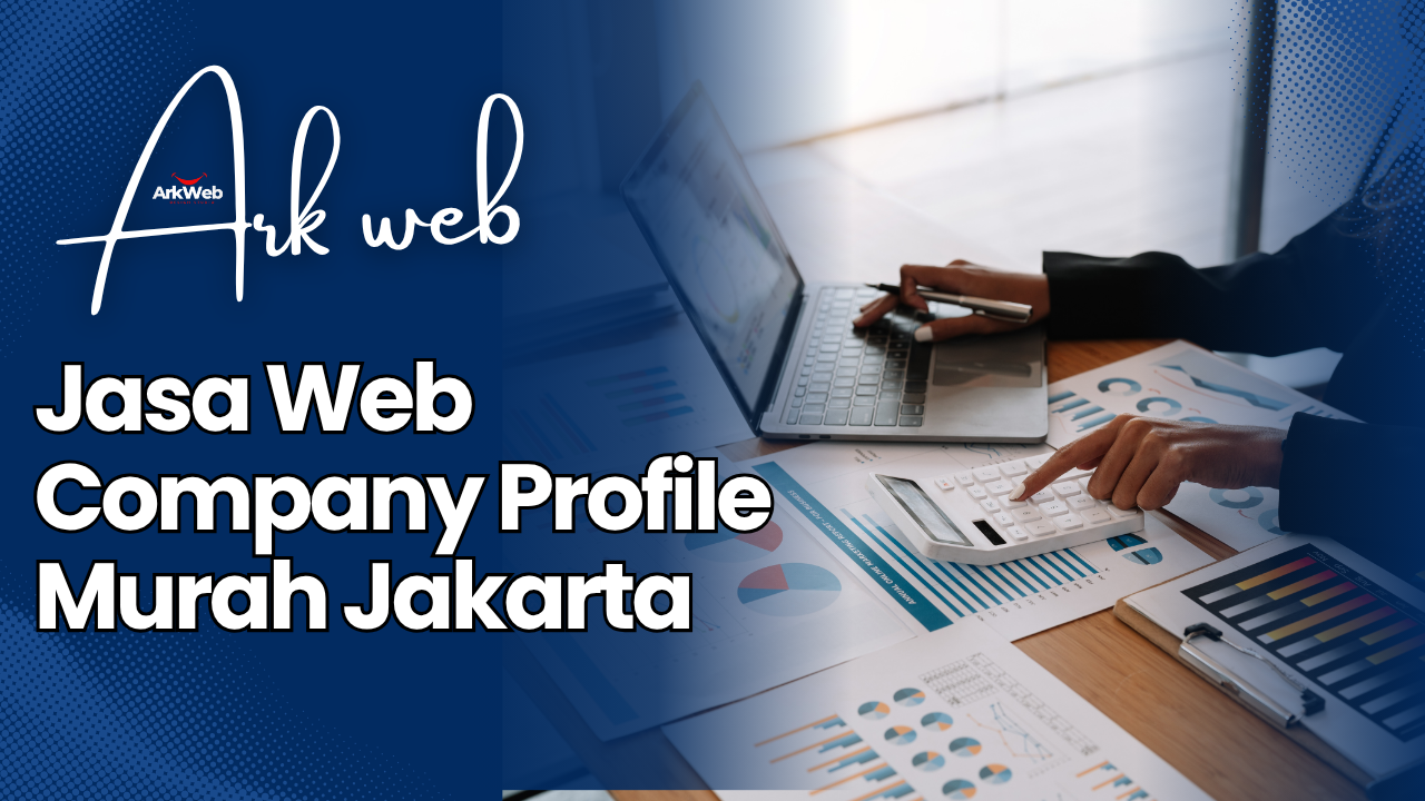 JJasa Pembuatan Website Terpercaya dengan Desain Responsif (6) Jasa Web Company Profile Murah Jakarta