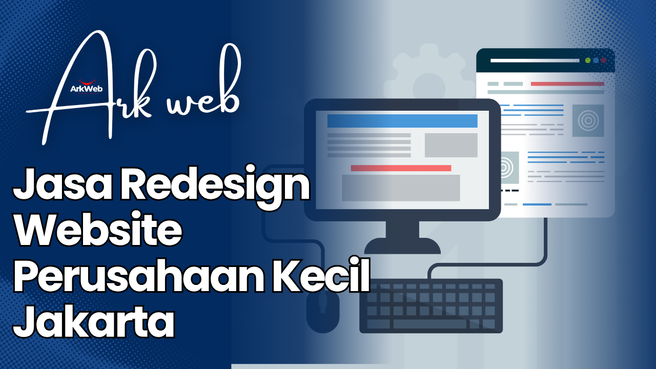 JJasa Pembuatan Website Terpercaya dengan Desain Responsif (11) Jasa Redesign Website Perusahaan Kecil Jakarta
