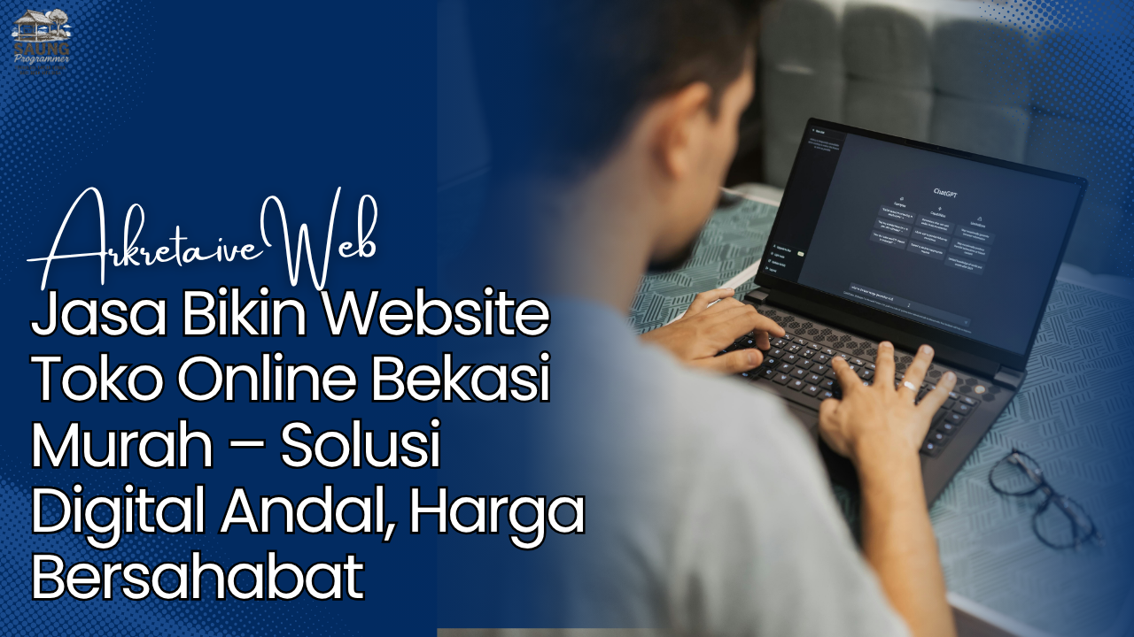JJasa Pembuatan Website Terpercaya dengan Desain Responsif (4) bikin website toko online Bekasi murah