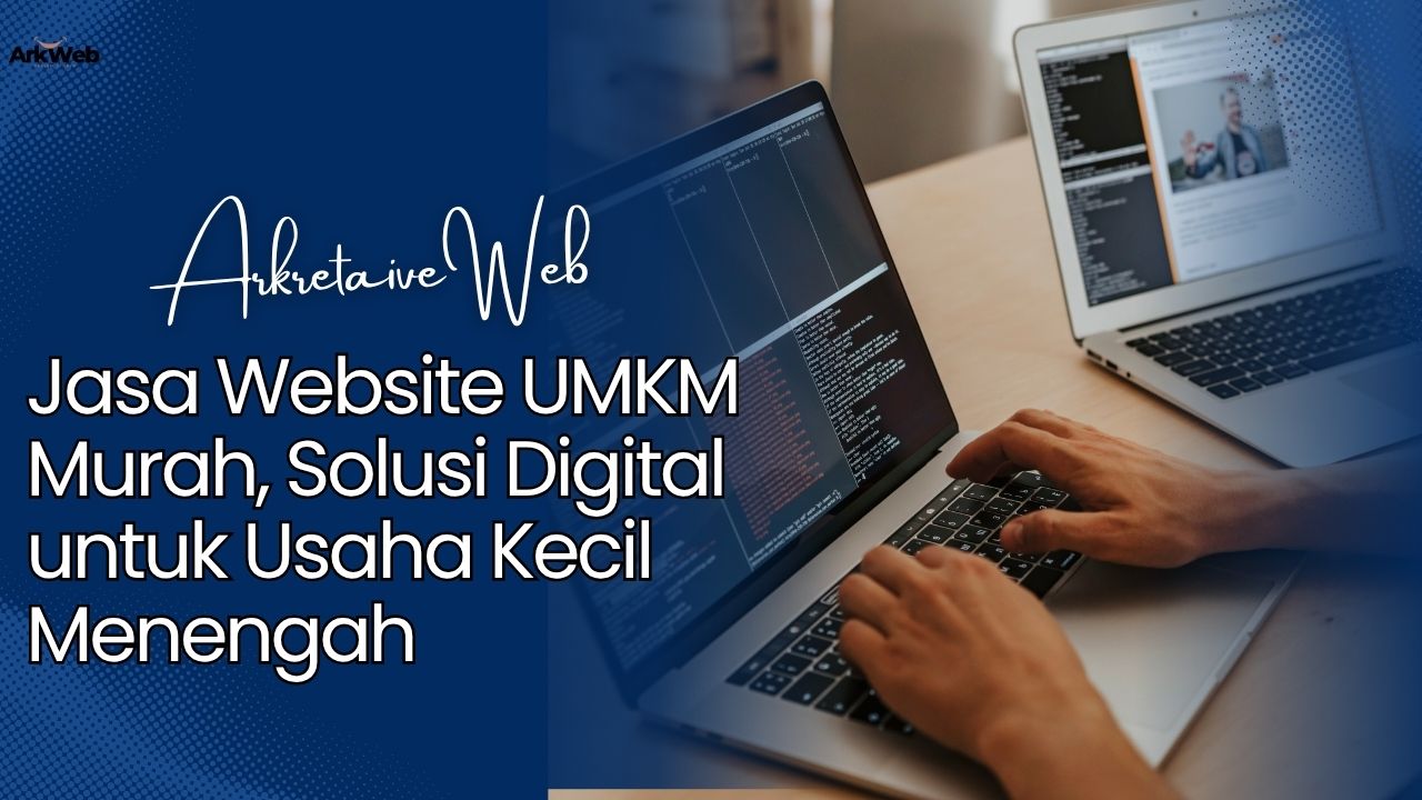 JJasa Pembuatan Website Terpercaya dengan Desain Responsif (5) Jasa Website UMKM Murah